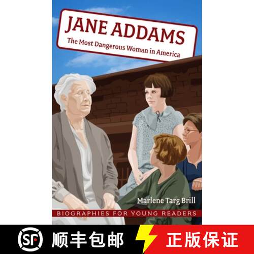 【3-4周达】精装 Jane Addams: The Most Dangerous Woman in America [9780821425527]