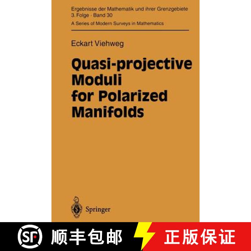 【4周达】Quasi-projective Moduli for Polarized Manifolds [9783642797477]