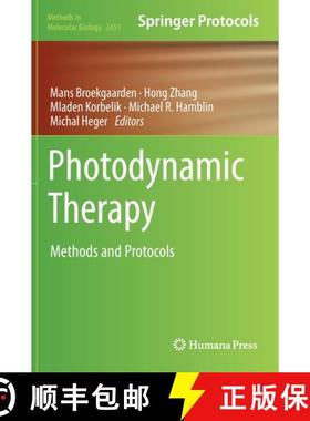【3-4周达】Photodynamic Therapy : Methods and Protocols [9781071620984]