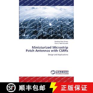 预订 Miniaturized Microstrip Patch Antennas with CSRRs [9786206142430]
