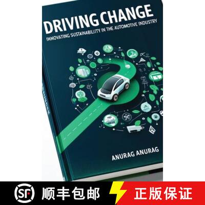 【3-4周达】Driving Change: Innovating Sustainability in the Automotive Industry [9798869332301]