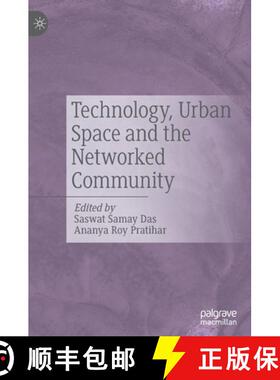 【3-4周达】Technology, Urban Space and the Networked Community [9783030888084]
