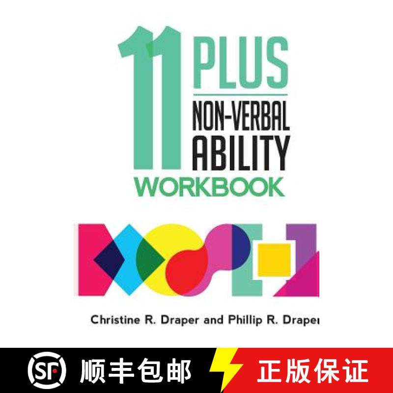 【3-4周达】11 Plus Non-Verbal Ability Workbook: A workbook teaching both the 2D and 3D techniques req... [9781909986329]