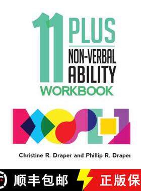【3-4周达】11 Plus Non-Verbal Ability Workbook: A workbook teaching both the 2D and 3D techniques req... [9781909986329]