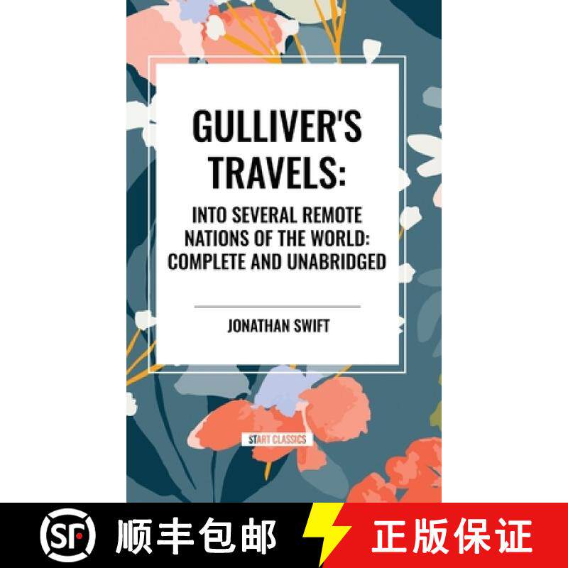 【3-4周达】Gulliver's Travels: Into Several Remote Nations of the World: Complete and Unabridged [9798880905201]