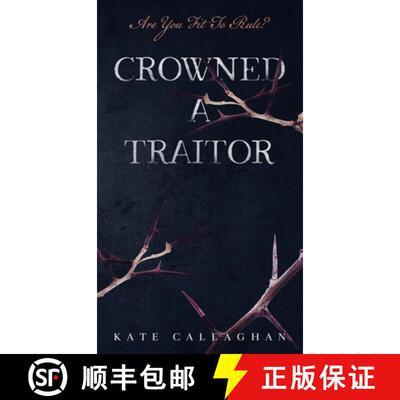 【3-4周达】精装 Crowned A Traitor: A Hellish Fairytale (#1) [9781649998897]
