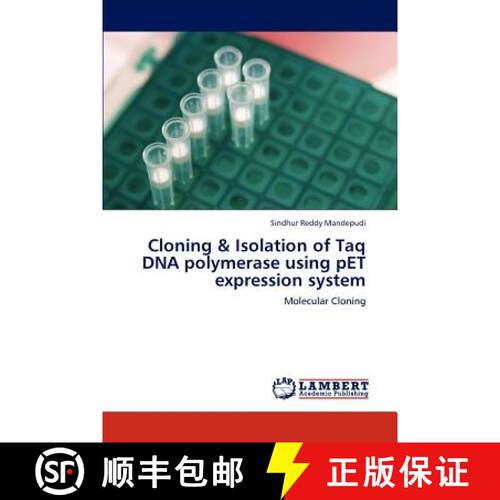 预订 Cloning & Isolation of Taq DNA Polymerase Using Pet Expression System [9783845443706]