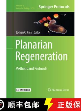 【3-4周达】Planarian Regeneration : Methods and Protocols [9781493992898]