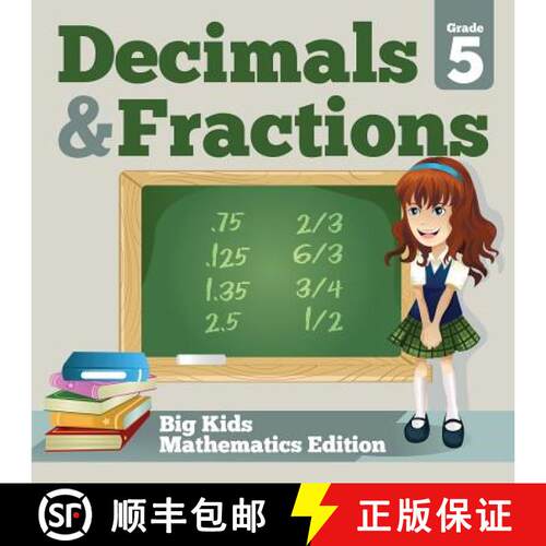 【3-4周达】Grade 5 Decimals & Fractions: Big Kids Mathematics Edition [9781682123379]