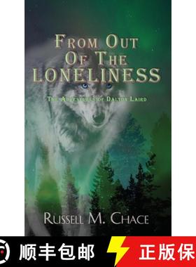 【3-4周达】From Out Of The Loneliness: The Adventures of Dalton Laird [9781733037105]