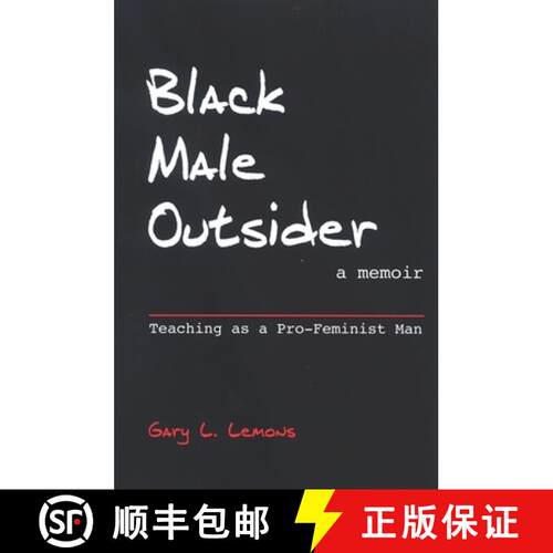 【3-4周达】精装 Black Male Outsider : Teaching as a Pro-Feminist Man [9780791473016]