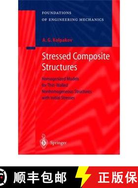 【3-4周达】Stressed Composite Structures : Homogenized Models for Thin-Walled Nonhomogeneous Structur... [9783642073991]