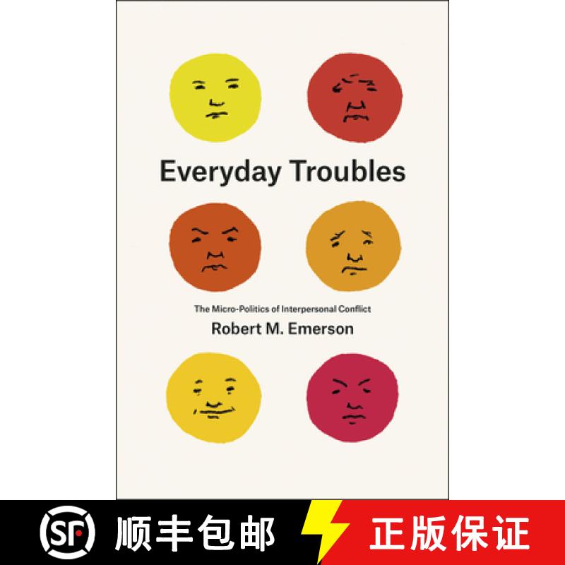 【3-4周达】Everyday Troubles: The Micro-Politics of Interpersonal Conflict [9780226237800]