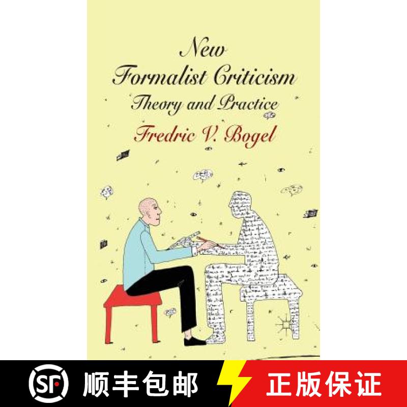 【3-4周达】New Formalist Criticism : Theory and Practice [9781349472727]