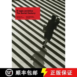 【3-4周达】Soviet Century: Russian Photography in the Lafuente Archive (1917-1972): Russian Photograp... [9788417048686]
