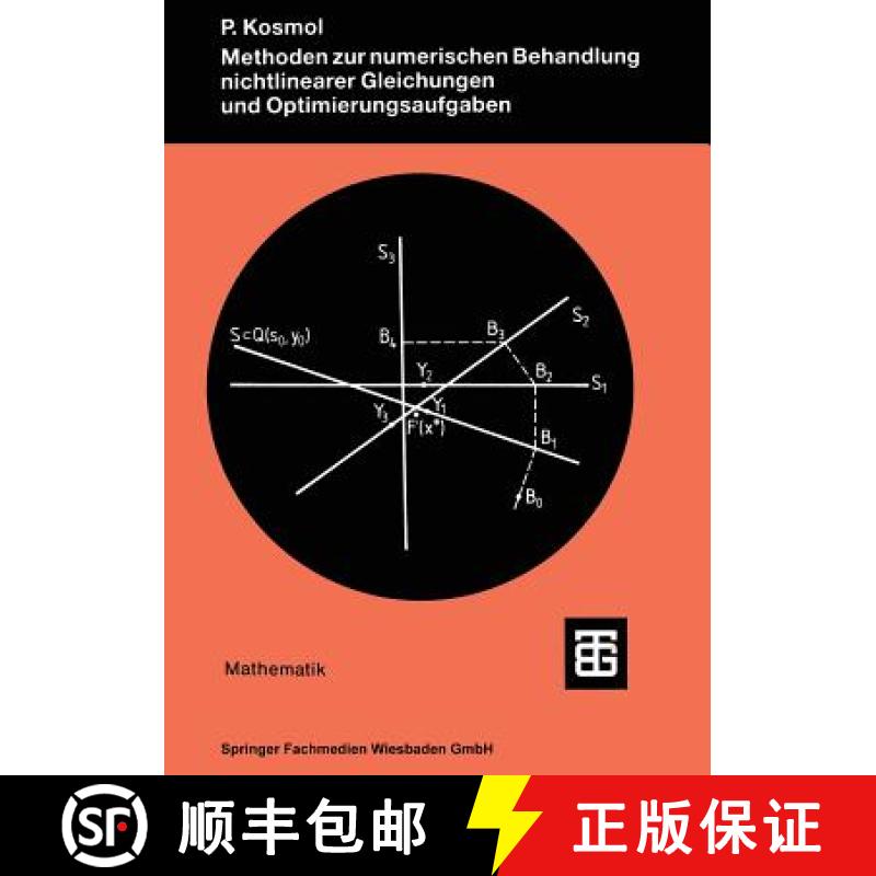 【3-4周达】Methoden Zur Numerischen Behandlung Nichtlinearer Gleichungen Und Optimierungsaufgaben [9783519120858]