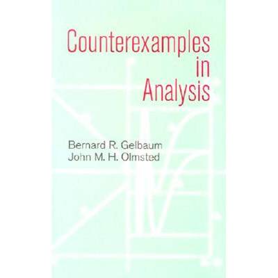 预订 Counterexamples in Analysis [9780486428758]