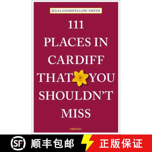 【3-4周达】111 Places in Cardiff That You Shouldn't Miss [9783740824655]