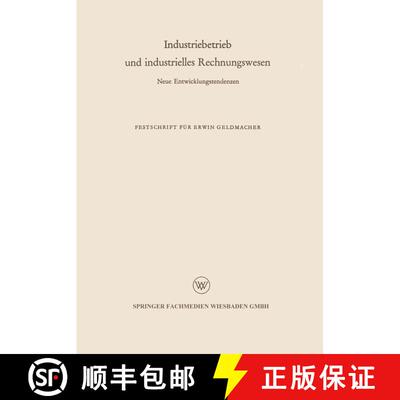 【3-4周达】Industriebetrieb und industrielles Rechnungswesen: Neue Entwicklungstendenz [9783663006701]