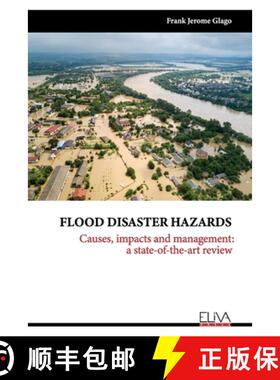 预订 Flood Disaster Hazards: Causes, Impacts and Management: A State-Of-The-Art Review [9781636481333]