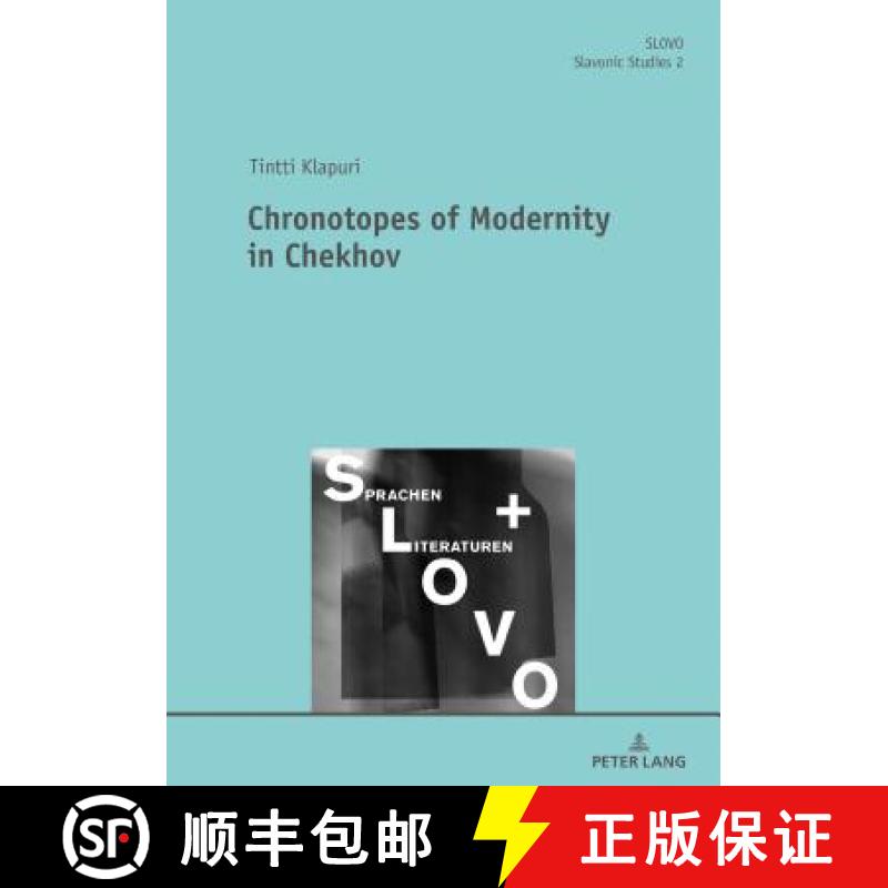 【4周达】Chronotopes of Modernity in Chekhov [9783631777862]
