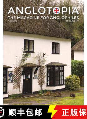 【3-4周达】Anglotopia Magazine - Issue #6 - The Anglophile Magazine - British Airways, Winchester, Po... [9781735663968]