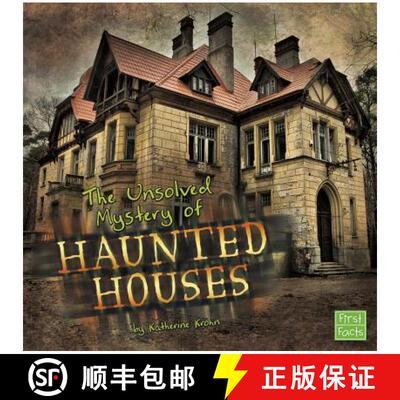 预订 The Unsolved Mystery of Haunted Houses [9781476534428]