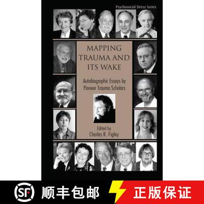 【3-4周达】精装 Mapping Trauma and Its Wake : Autobiographic Essays by Pioneer Trauma Scholars [9780415951401]