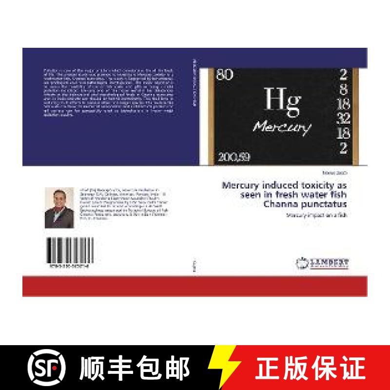 预订 Mercury induced toxicity as seen in fresh water fish Channa punctatus [9783330323216]