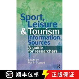 【3-4周达】Sport, Leisure and Tourism Information Sources: A guide for researchers [9781138176591]