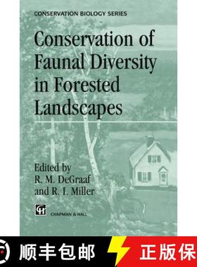 【3-4周达】Conservation of Faunal Diversity in Forested Landscapes [9789401071802]