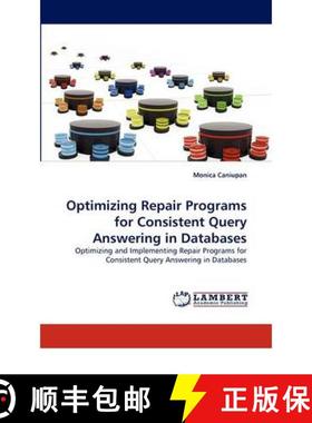 预订 Optimizing Repair Programs for Consistent Query Answering in Databases [9783844393125]