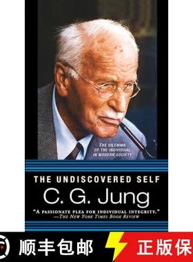 【3-4周达】The Undiscovered Self: The Dilemma of the Individual in Modern Society [9780451217325]
