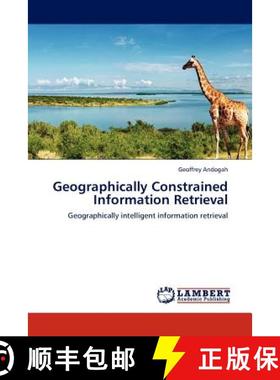 预订 Geographically Constrained Information Retrieval [9783845408361]