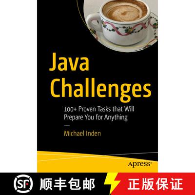 【3-4周达】Java Challenges : 100+ Proven Tasks that Will Prepare You for Anything (1st ed.) (1st ed.)... [9781484273944]
