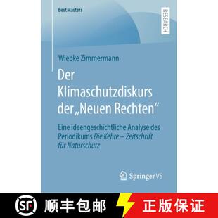 Der 9783658391102 Periodik... Eine 4周达 ideengeschichtliche der Klimaschutzdiskurs des Neuen Analyse Rechten