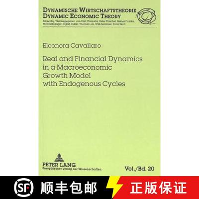 预订 Real and Financial Dynamics in a Macroeconomic Growth Model with Endogenous Cycles [9783631350331]