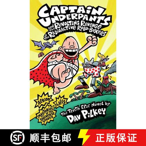 预订 精装 Captain Underpants and the Revolting Revenge of the Radioactive Robo-Boxers (Captain Underp... [9780545175364]