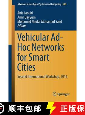 【3-4周达】Vehicular Ad-Hoc Networks for Smart Cities : Second International Workshop, 2016 (1st ed. ... [9789811035029]