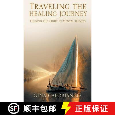 【3-4周达】Traveling the Healing Journey: Finding the Light in Mental Illness [9798218067380]