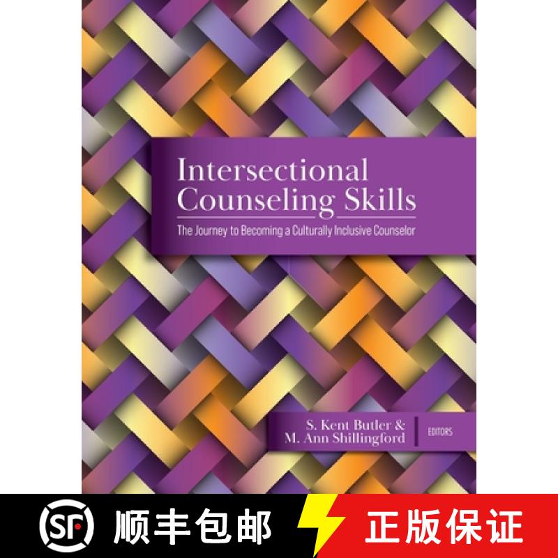 【3-4周达】Intersectional Counseling Skills: The Journey to Becoming a Culturally Inclusive Counselor [9781793583321]