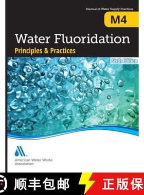 【3-4周达】M4 Water Fluoridation Principles and Practices, Sixth Edition [9781625761705]