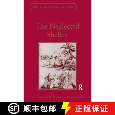 【3-4周达】The Neglected Shelley [9781472465641]