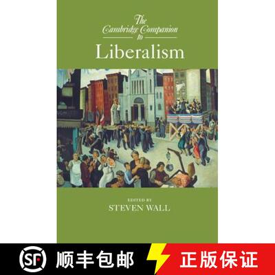 【3-4周达】Cambridge Companion to Liberalism: - The Cambridge Companion to Liberalism [9781107439412]