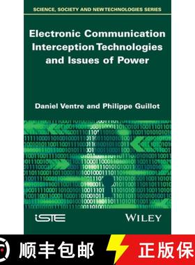 【3-4周达】Electronic Communication Interception Technologies and Issues of Powers [9781786308023]