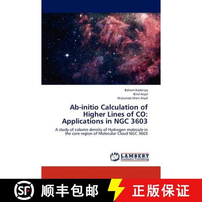 预订 Ab-initio Calculation of Higher Lines of CO: Applications in NGC 3603 [9783659322891]