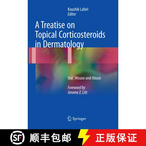 【3-4周达】A Treatise on Topical Corticosteroids in Dermatology: Use, Misuse and Abuse [9789811351808]
