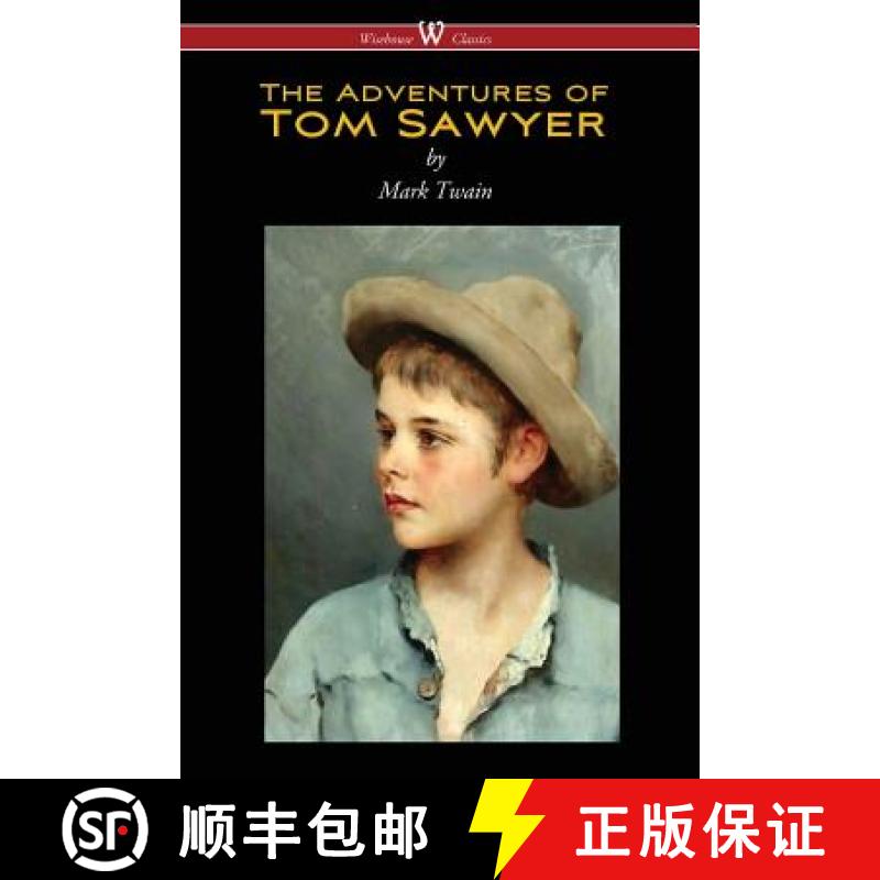 【3-4周达】The Adventures of Tom Sawyer (Wisehouse Classics Edition) [9789176370773]