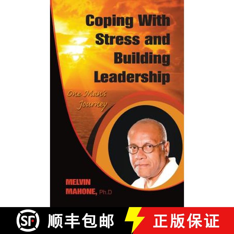 【3-4周达】Coping with Stress and Building Leadership: One Man's Journey [9781950543069]