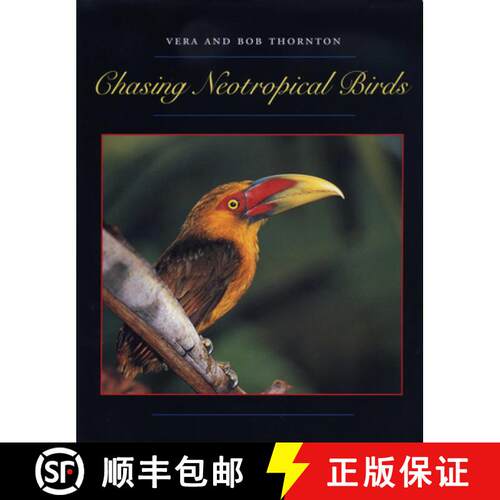 【3-4周达】精装 Chasing Neotropical Birds [9780292705890]